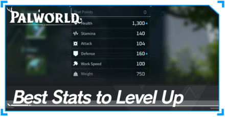 Palworld - Best Stats to Level Up