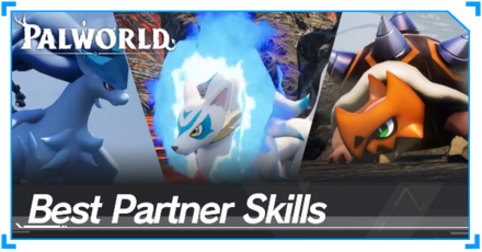 Palworld - Best Partner Skills Top Banner