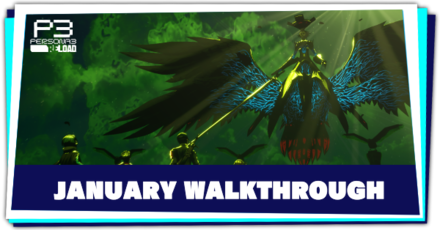Persona 3 Reload - January Walkthrough