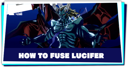 Persona 3 Reload - How to Fuse Lucifer