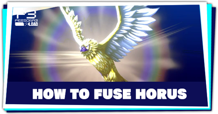Persona 3 Reload - How to Fuse Horus