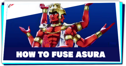Persona 3 Reload - How to Fuse Asura