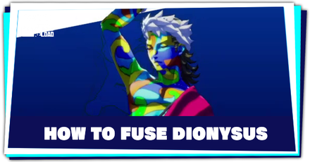 Persona 3 Reload - How to Fuse Dionysus