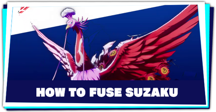 Persona 3 Reload - How to Fuse Suzaku