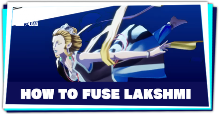 Persona 3 Reload - How to Fuse Lakshmi