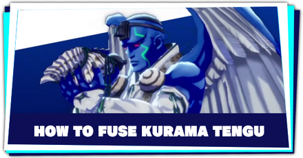 Persona 3 Reload - How to Fuse Kurama Tengu