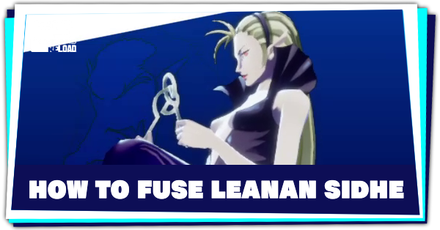 Persona 3 Reload - How to Fuse Leanan Sidhe