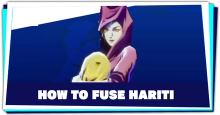 Persona 3 Reload - How to Fuse Hariti
