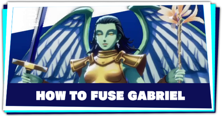 Persona 3 Reload - How to Fuse Gabriel
