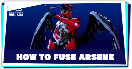 Persona 3 Reload - How to Fuse Arsene