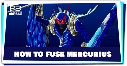 Persona 3 Reload - How to Fuse Mercurius
