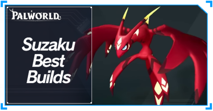 Palworld - Suzaku Best Builds Top Banner