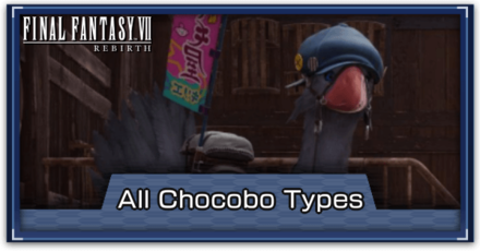 FF7 Rebirth - All Chocobo Locations and Types