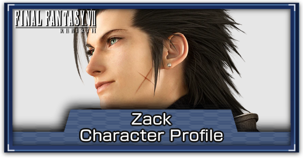 FF7 Rebirth - Zack Voice Actor and Combat Guide