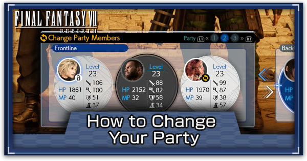 FF7 Rebirth - How to Change Your Party