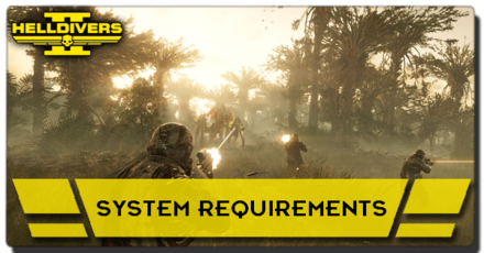 Helldivers 2 - System Requirements and Recommended Specs