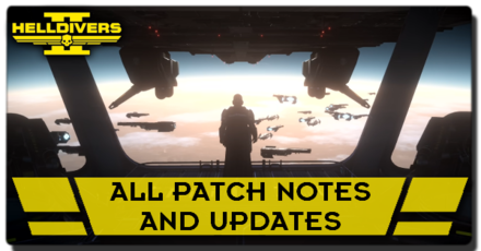 Helldivers 2 - All Patch Notes and Updates