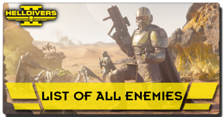 Helldivers 2 - List of All Enemies and Factions