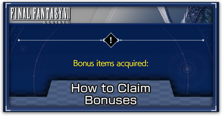 Final Fantasy 7 Rebirth - How to Redeem Bonuses