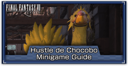 FF7 Rebirth - Hustle de Chocobo Minigame Guide