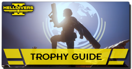 Helldivers 2 - Trophy Guide