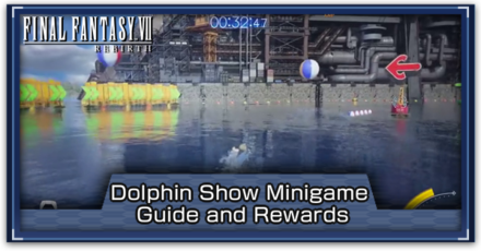 FF7 Rebirth - Dolphin Show Minigame Guide and Rewards