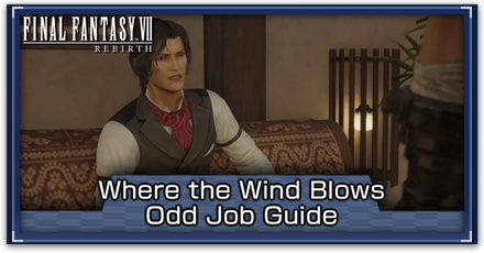 FF7 Rebirth - Where the Wind Blows Side Quest Guide