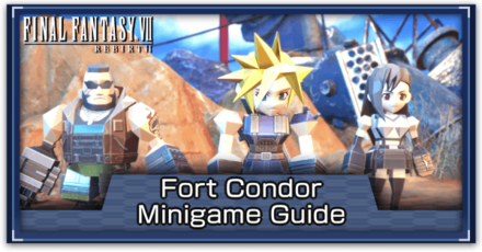 Fort Condor Hard Mode Guide and Rewards | FF7 Rebirth｜Game8