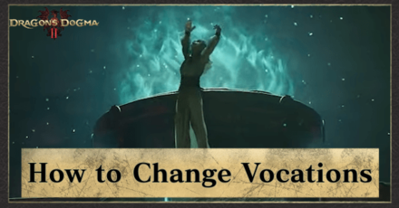 Dragons Dogma 2 - How to Change Vocations