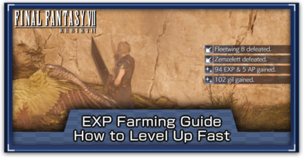 FF7 Rebirth - EXP Farming Guide - How to Level Up Fast