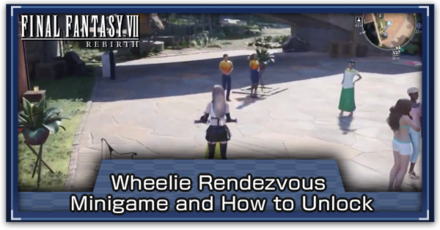FF7 Rebirth - Wheelie Rendezvous Minigame and How to Unlock