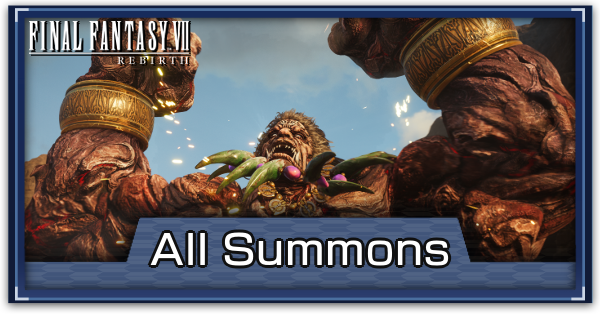 FF7 Rebirth - All Summons