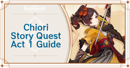 Genshin Impact - When They Talk About Tonight Story Quest Guide