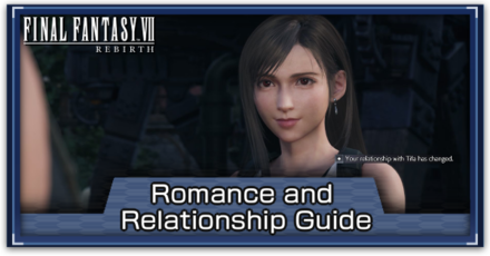 FF7 Rebirth - Romance and Relationship Guide