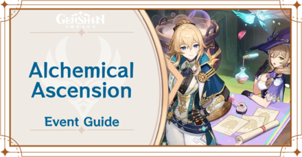 Genshin Impact - Alchemical Ascension Event Guide