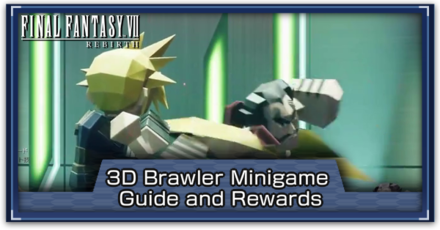 FF7 Rebirth - 3D Brawler Minigame Guide and Rewards