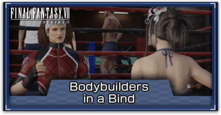 FF7 Rebirth - Bodybuilders in a Bind Side Quest Guide