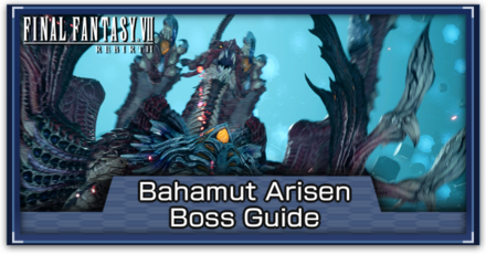 FF7 Rebirth - Bahamut Arisen Boss Guide Banner