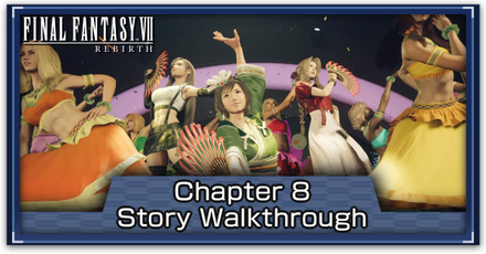 Final Fantasy 7 Rebirth - Chapter 8 Banner