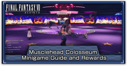 FF7 Rebirth - Musclehead Colosseum Minigame Guide and Rewards