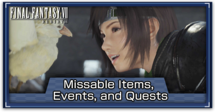 FF7 Rebirth - Missable Items, Events, and Quests