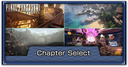 FF7 Rebirth Chapter Select