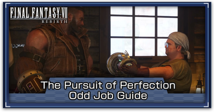 FF7 Rebirth - The Pursuit of Perfection Side Quest Guide