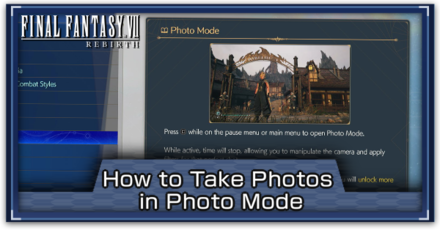 FF7 Rebirth - How to Take Photos in Photo Mode