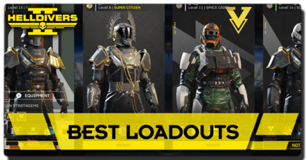 Helldivers 2 - Best Loadouts