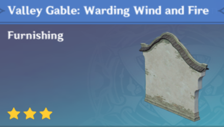 Genshin Impact - How to Get Valley Gable: Warding Wind and Fire Furnishing