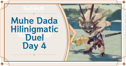 Genshin Impact - Hilinigmatic Duel Day 4