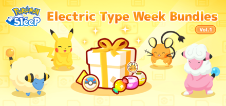 Pokemon Sleep - Electric Type Week Bundles Vol.1