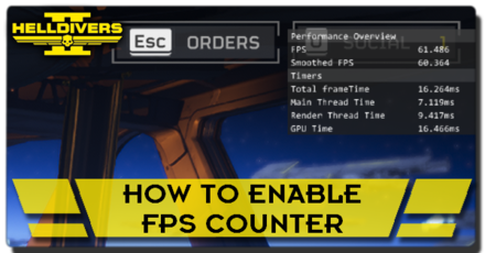 Helldivers 2 - How to Enable FPS Counter