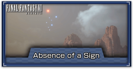 FF7 Rebirth - Absence of a Sign Side Quest Guide